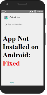 HOW TO FIX ‘APPLICATION NOT INSTALLED’ ERROR ON ANDROID PHONES