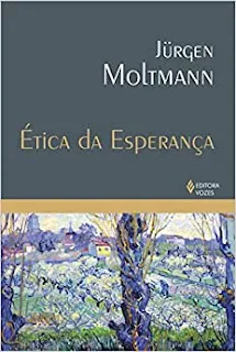 Teologia da Esperança: Jürgen Moltmann