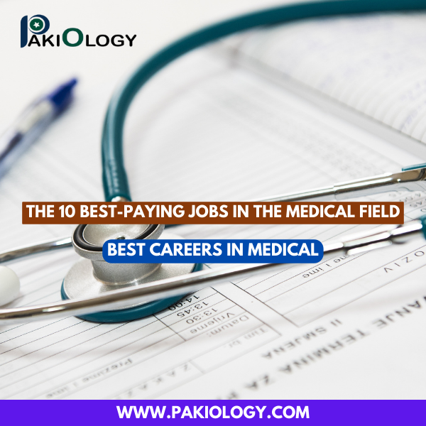 The 10 Best-Paying Jobs in the Medical Field
