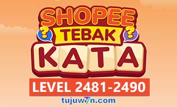 Tebak Kata Shopee Level 2483 2484 2485 2486 2487 2488 2489 2490 2481 2482