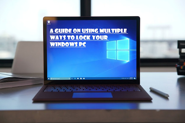 https://360yellow.com/blog/a-guide-on-using-multiple-ways-to-lock-your-windows-pc/