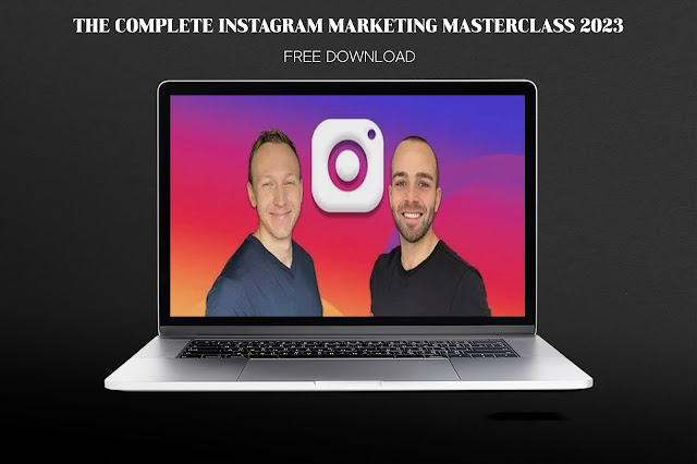 The Complete Instagram Marketing Masterclass 2023