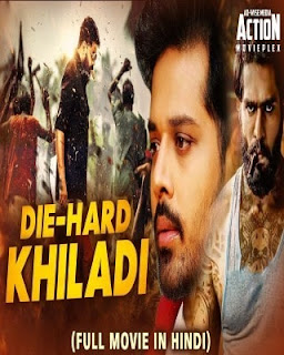 Die Hard Khiladi (Inthalo Ennenni Vinthalo) 2019 Hindi Dubbed HDRip Free Download