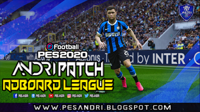 PES 2020 Adboard League AIO For Andri Patch by Sofyan Andri