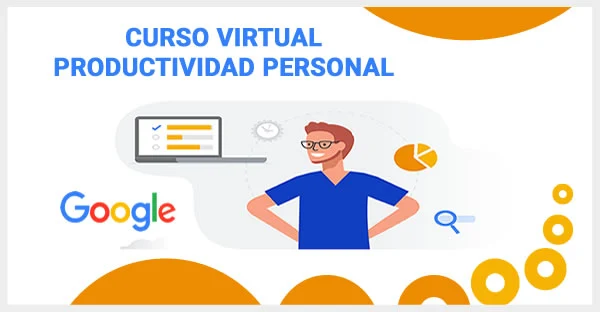 Curso Virtual Google: Productividad Personal - Certificación Gratis