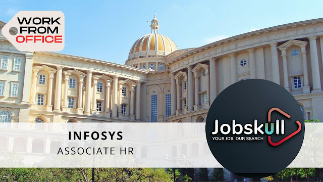 Infosys is Hiring: jobs for Freshers 2023: Associate HR