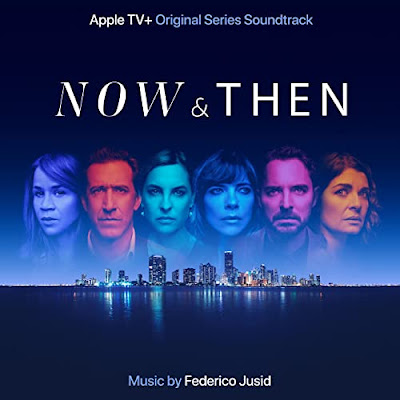 Now And Then Soundtrack Federico Jusid