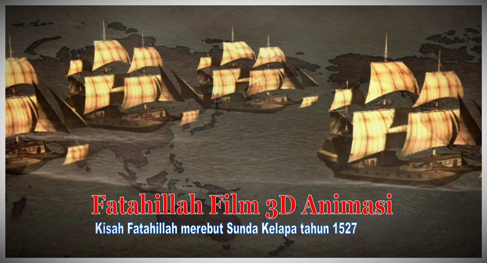 Iklan Promo Seluruh Indonesia Trailer Film 3D Animasi Fatahillah