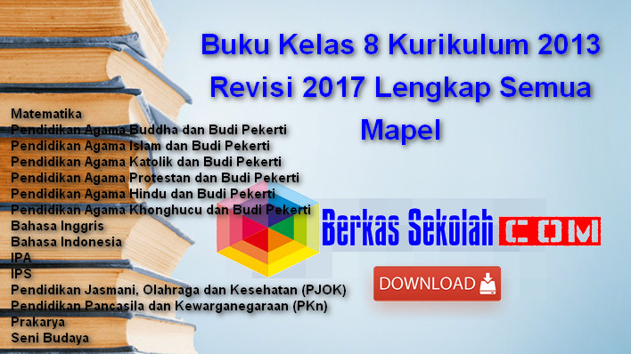 Buku Kelas 8 Kurikulum 2019 Revisi 2019 Lengkap Semua 