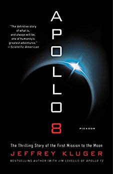 Book Review: Apollo 8, by Jeffrey Kluger, 5 stars