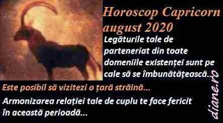 Horoscop august 2020 Capricorn 