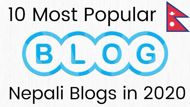 10 Most Popular Nepali Blogs in 2020