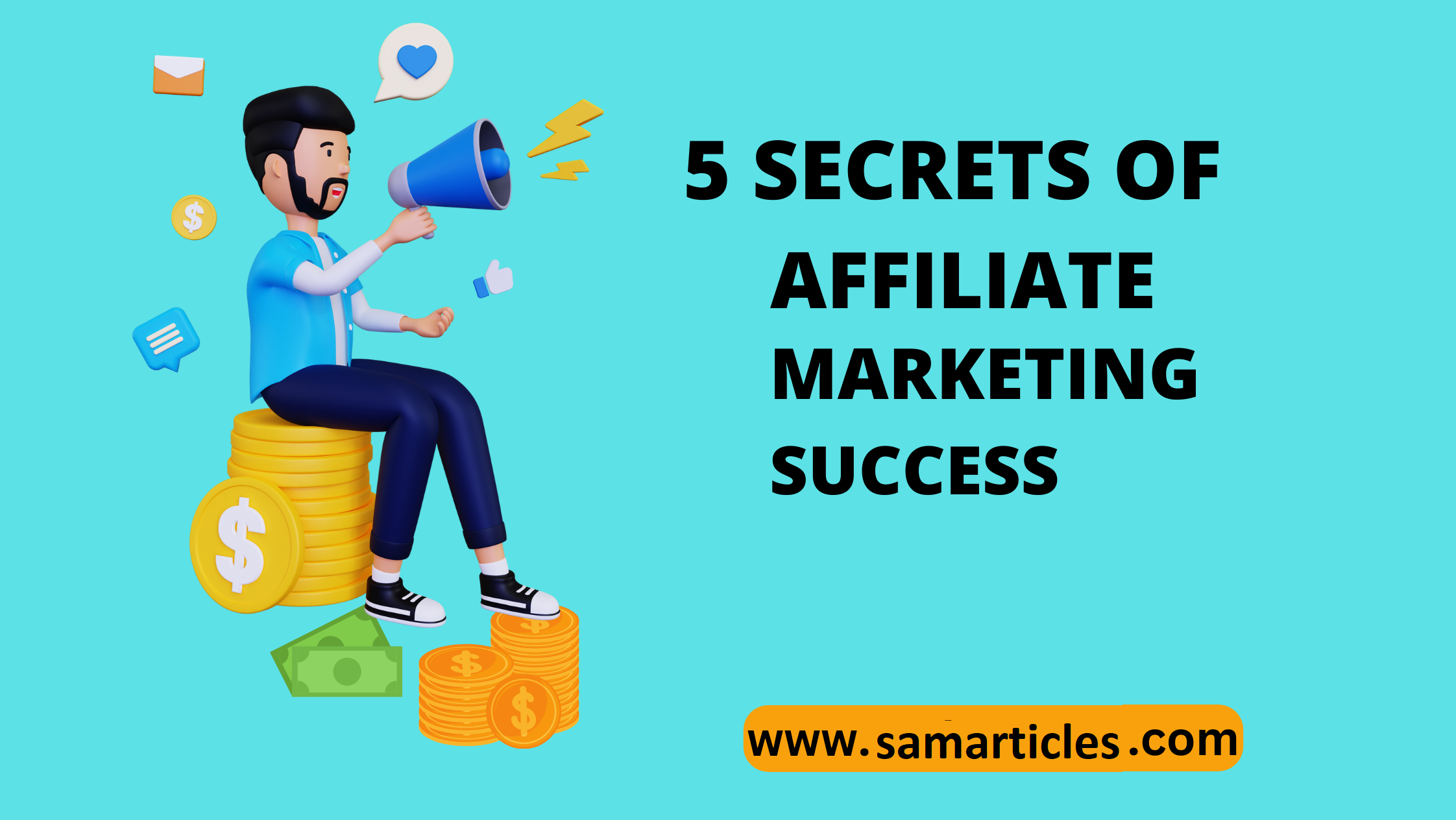 5 Secrets of Affiliate Marketing Success