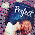 Reseña #93: Perfect, de Alison G. Bailey