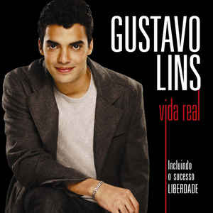 Gustavo Lins - O grande amor da minha vida