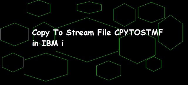 Copy To Stream File CPYTOSTMF in IBM i, database file member, save file, nput/output (I/O) operations, source member, stream file, current working directory, Current Directory, Home Directory, ifs, ifs directory, ifs directories, directory, directories, Absolute IFS path, Relative IFS path, DSPCURDIR command, Current Working Directory, Stream file,ibmi,as400,iseries,systemi, working with ifs,as400 and sql tricks, as400 tutorial, ibmi tutorial, crtsavf, savobj, savlib, wrklnk, ifs, integrated file system, save file, copy save file to the stream file, copy pf to stream file, stmf in ifs as400, ifs ibmi, using cpytostmf command
