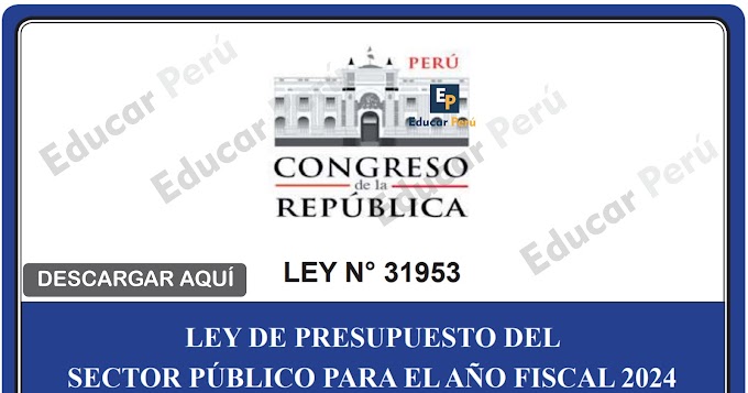 Ley del Presupuesto Público para el año fiscal 2024