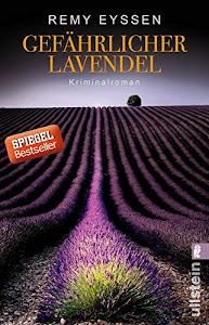 Gefährlicher Lavendel: Leon Ritters dritter Fall (Ein-Leon-Ritter-Krimi, Band 3)