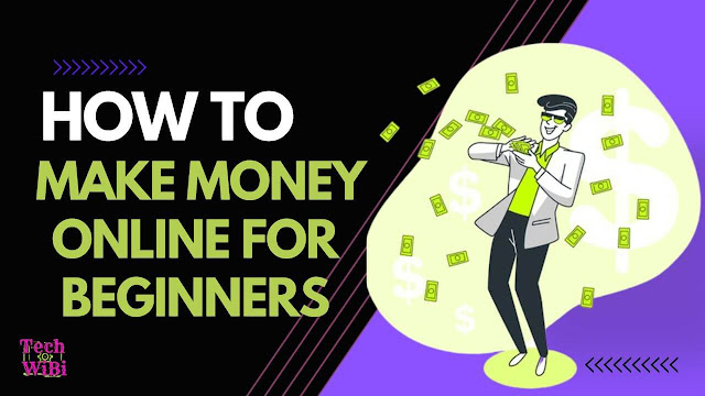 How to make money online for beginners