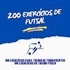 Craque de Futsal: 200 exercícios descritos em vídeos