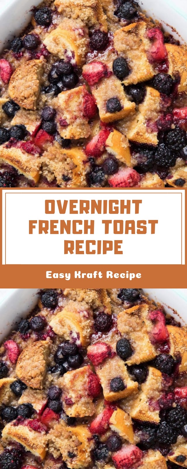 OVERNIGHT FRENCH TOAST RECIPE