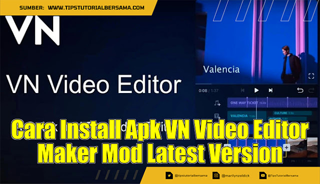 Cara Install Apk VN Video Editor Maker Mod Latest Version