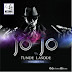 #MUSIC » tLas {@tlasmusic} – JOJO #JOJO_by_tLas ~ @seunolabiz »