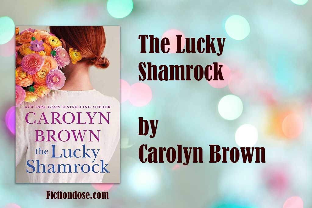 You are currently viewing The Lucky Shamrock by Carolyn Brown (pdf, epub)