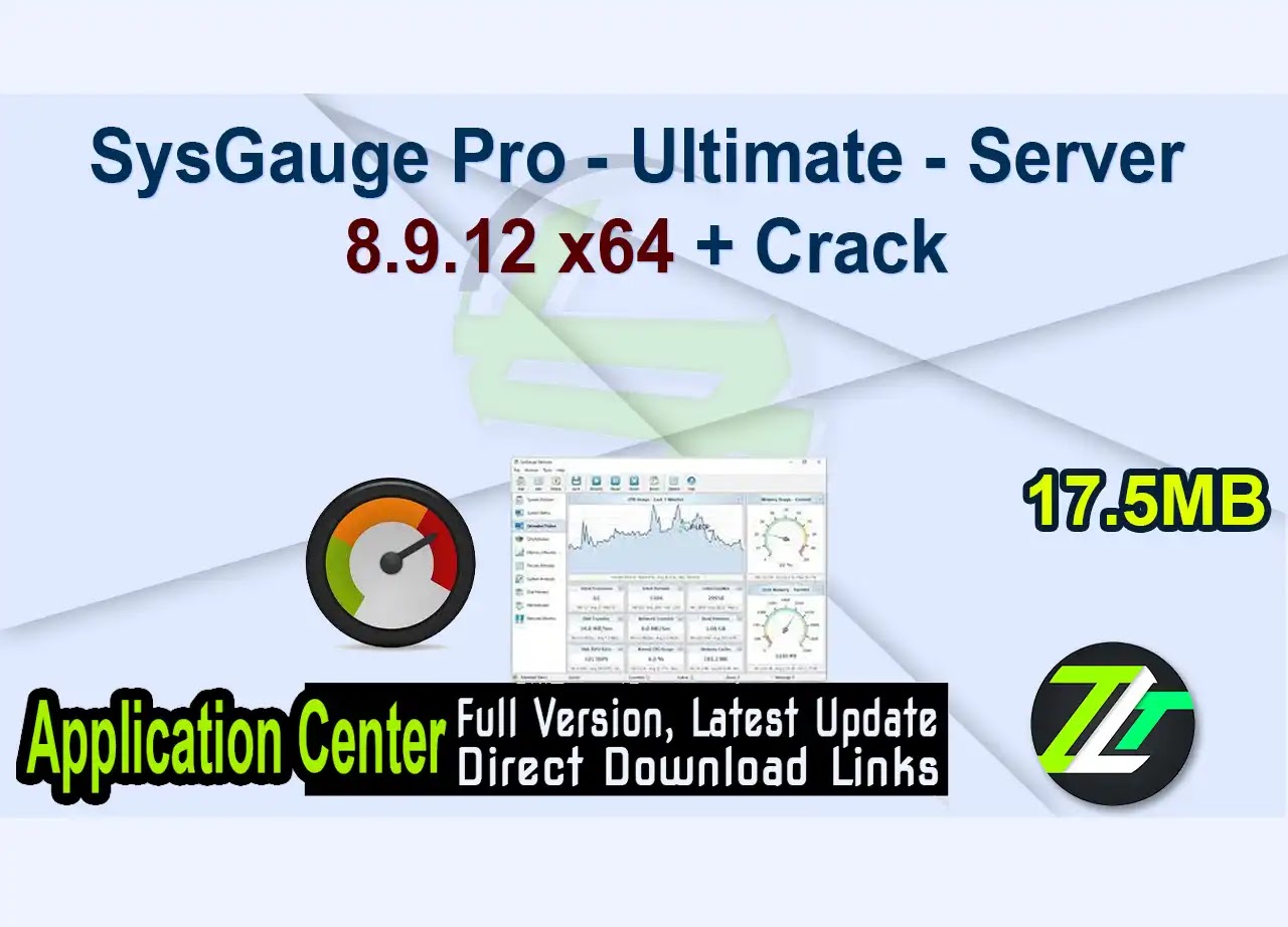 SysGauge Pro – Ultimate – Server 8.9.12 x64 + Crack