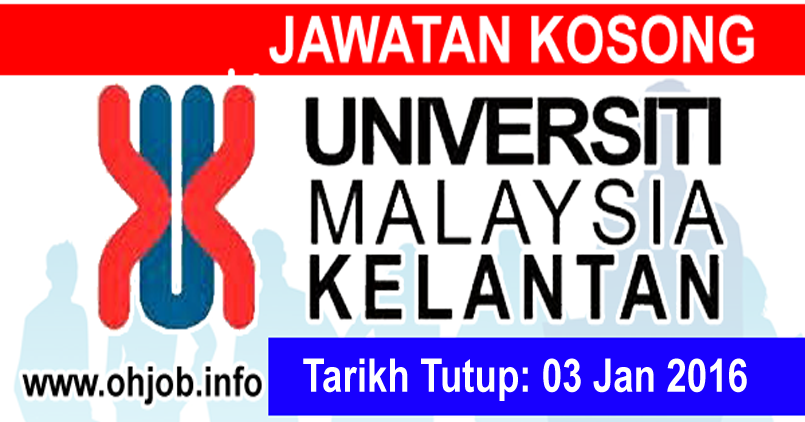 Jawatan Kosong Universiti Malaysia Kelantan (UMK) (03 