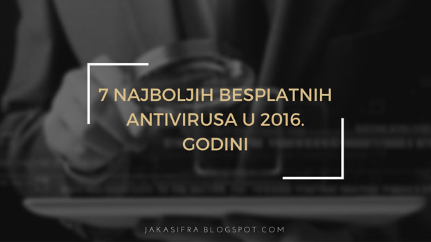 Najbolji besplatni antivirusi za 2016. godinu