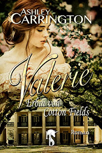 Valerie: Erbin von Cotton Fields