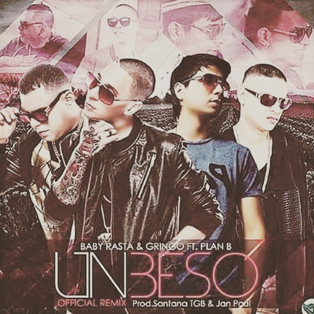 MP3: Baby Rasta y Gringo Ft Plan B - Un Beso (Official Remix)