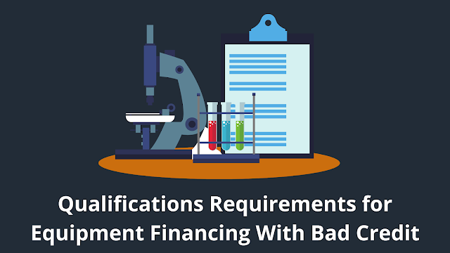 Equipment Financing With Bad Credit