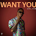MUSIC: Oxlade - Want you