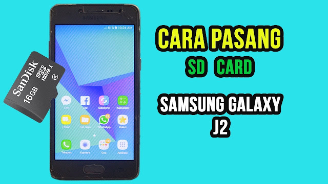 Cara Memasang Memori pada Hp Samsung J2 Prime