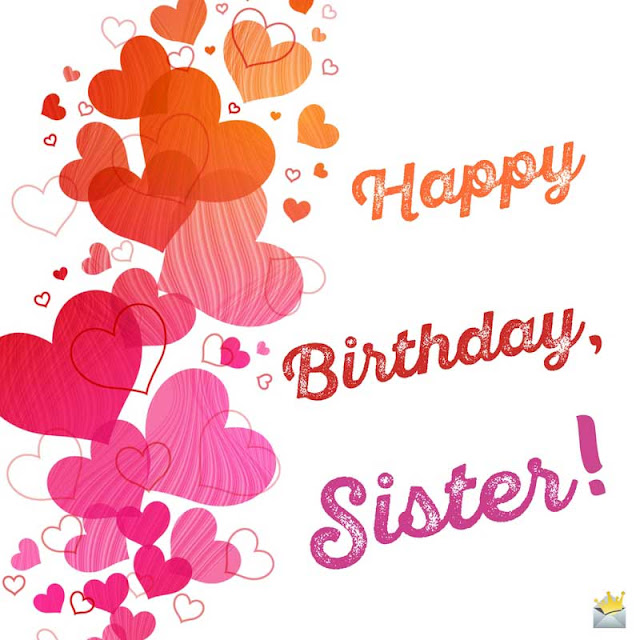 Birthday Wishes For Sister