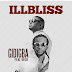 DOWNLOAD MP3: ILLBLISS FT. DEL’B – GIDIGBA (REMIX)