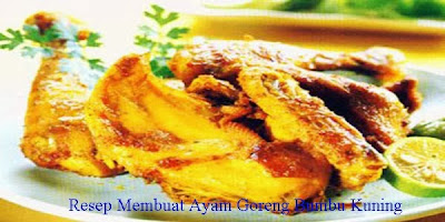 Resep Ayam Goreng