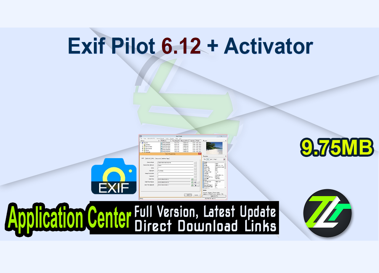 Exif Pilot 6.12 + Activator