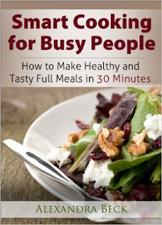 Free Amazon eBook: Smart Cooking For Busy People Cookbook