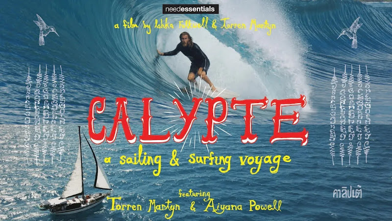 Torren Martyn - 'Calypte - a sailing and surfing voyage' - Feature Film