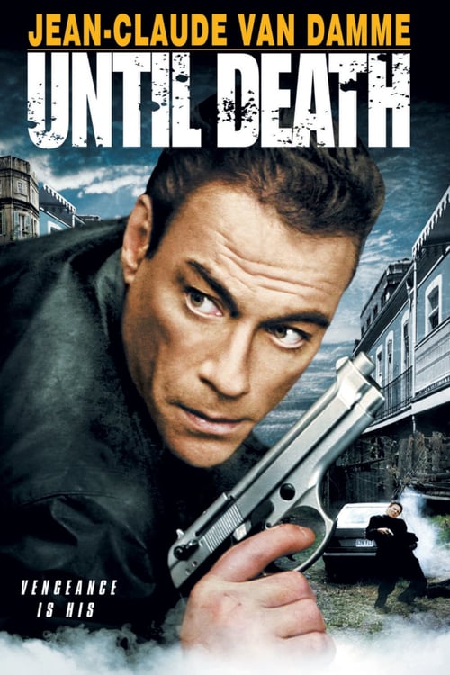 Until Death 2007 Film Completo In Italiano
