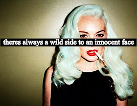 wild side to innocent face girly quote