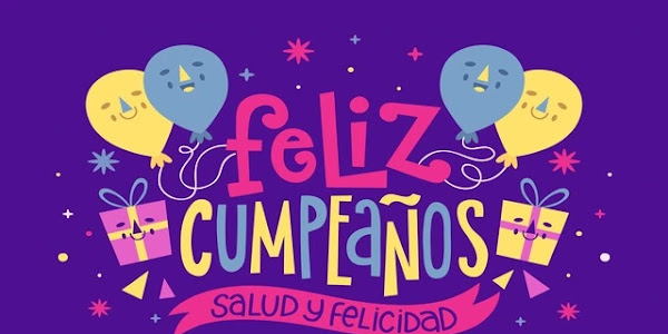 ¡Feliz cumpleaños! Más de 200 frases e imágenes originales para felicitar