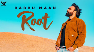 RAAT LYRICS – BABBU MAAN