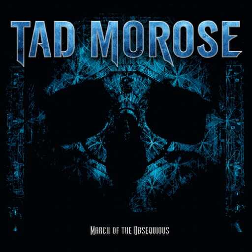 Tad Morose - 'March Of The Obsequoius'