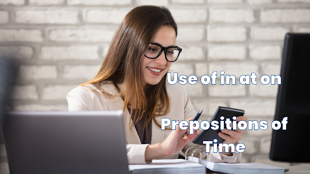 Use of In at on Prepositions of Time English Grammar Spoken English Speaking Practice