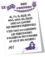 http://www.teachercharlotte.blogspot.fr/2015/12/le-rap-des-pronoms-personnels.html