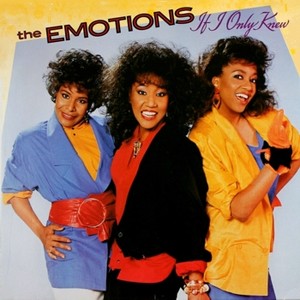 The Emotions - If I Only Knew (1985)[Flac]